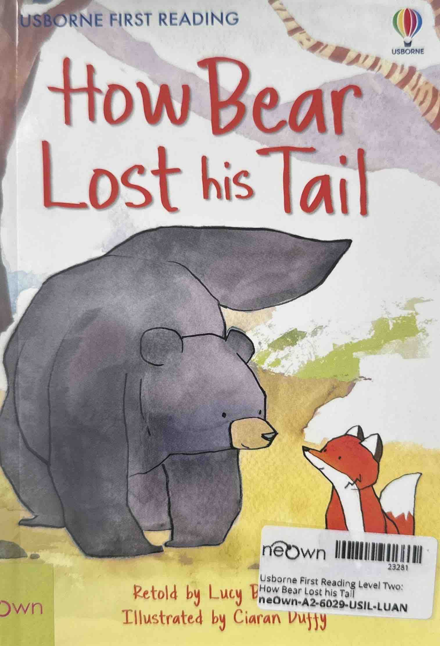 Usborne First Reading Level Two: How Bear Lost his Tail