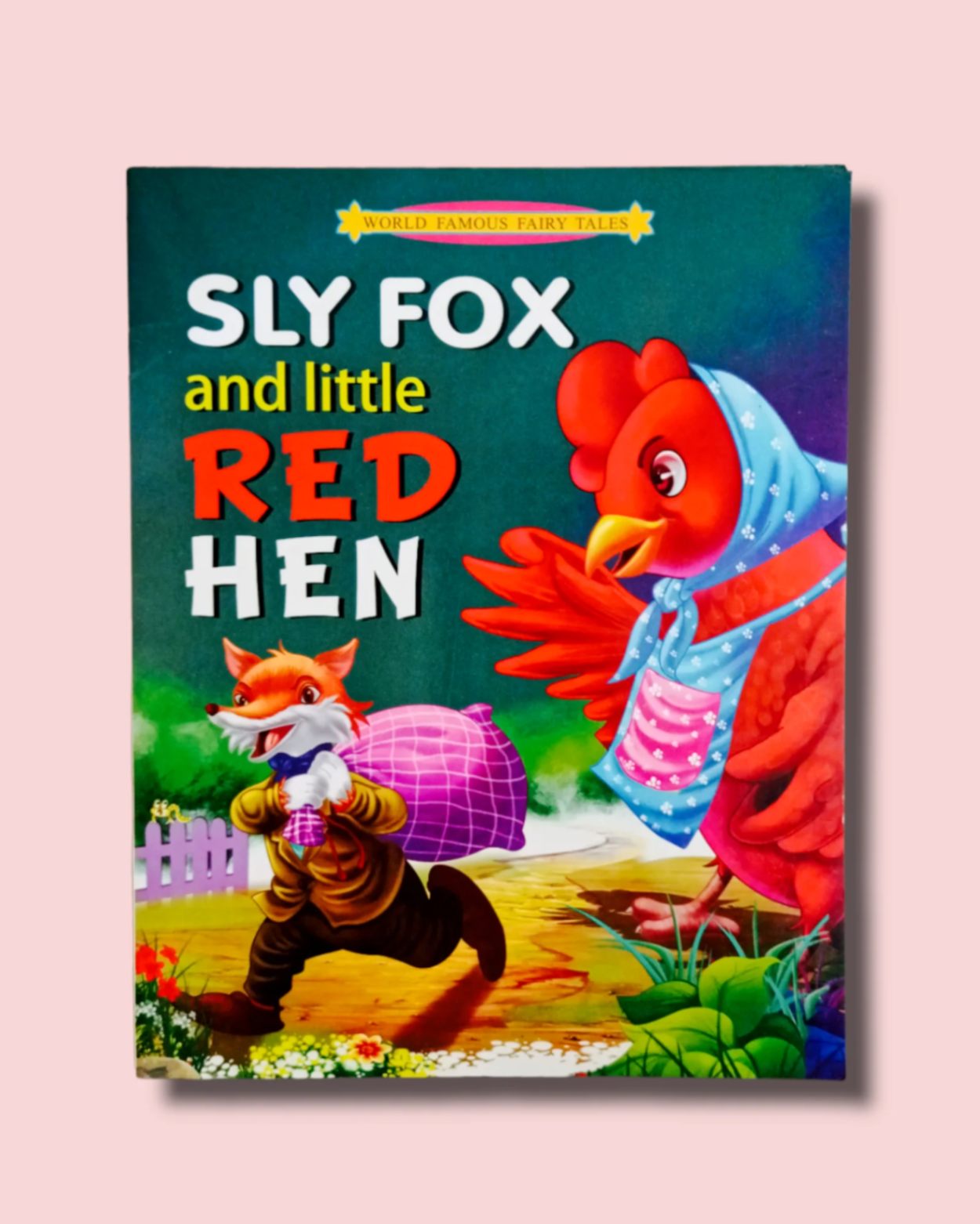 Sly Fox and Little Red Hen (World Famous Fairy Tales)