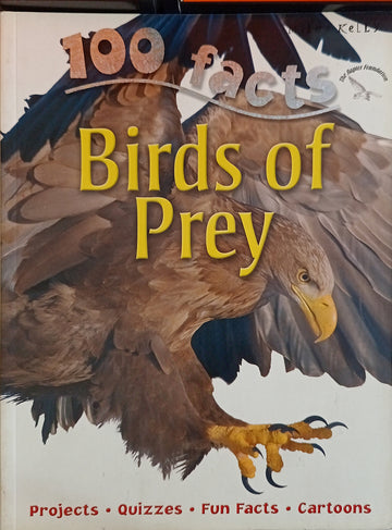 100 Facts Birds of Prey
