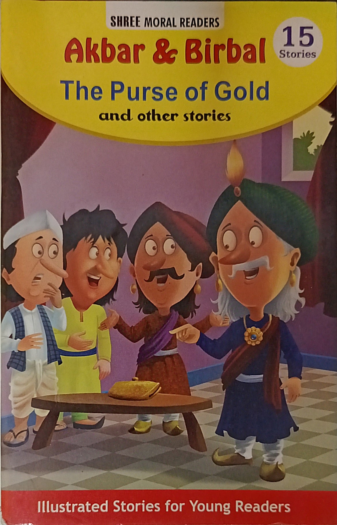 Akbar & Birbal The Purse of Gold and other Stories (15 Stories)