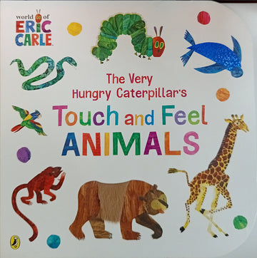 The Very Hungry Caterpillarâs Touch and Feel Animals