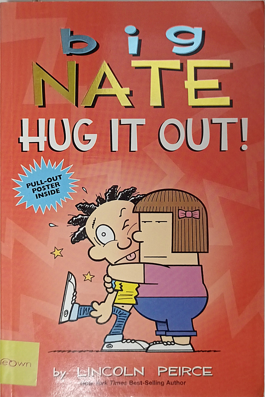 Big Nate Graphic Novel #21 Hug It Out!