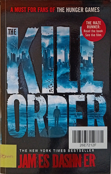 Maze Runner Series #0.4 Kill Order