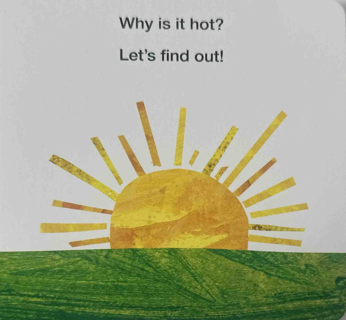 Weather With the Very Hungry Caterpillar: Why is it Hot?
