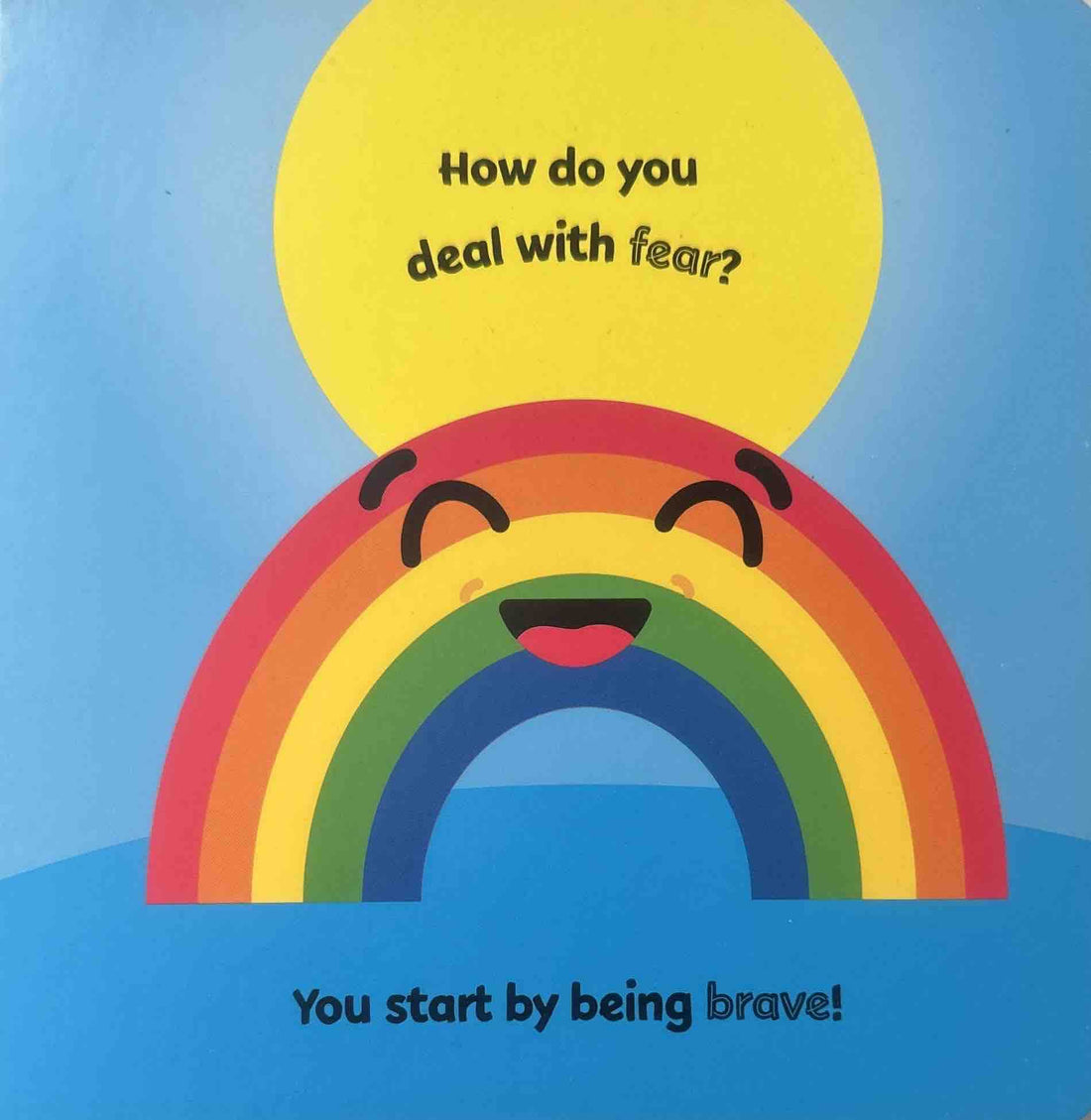 First Emotions: I Feel Brave (Why Do I Feel Brave Today?)