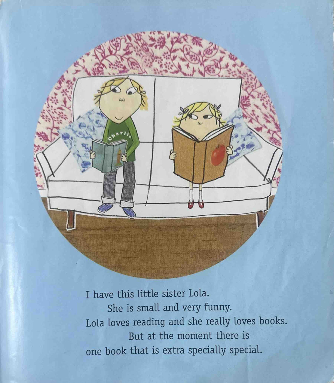 Charlie and Lola: But Excuse Me That is My Book