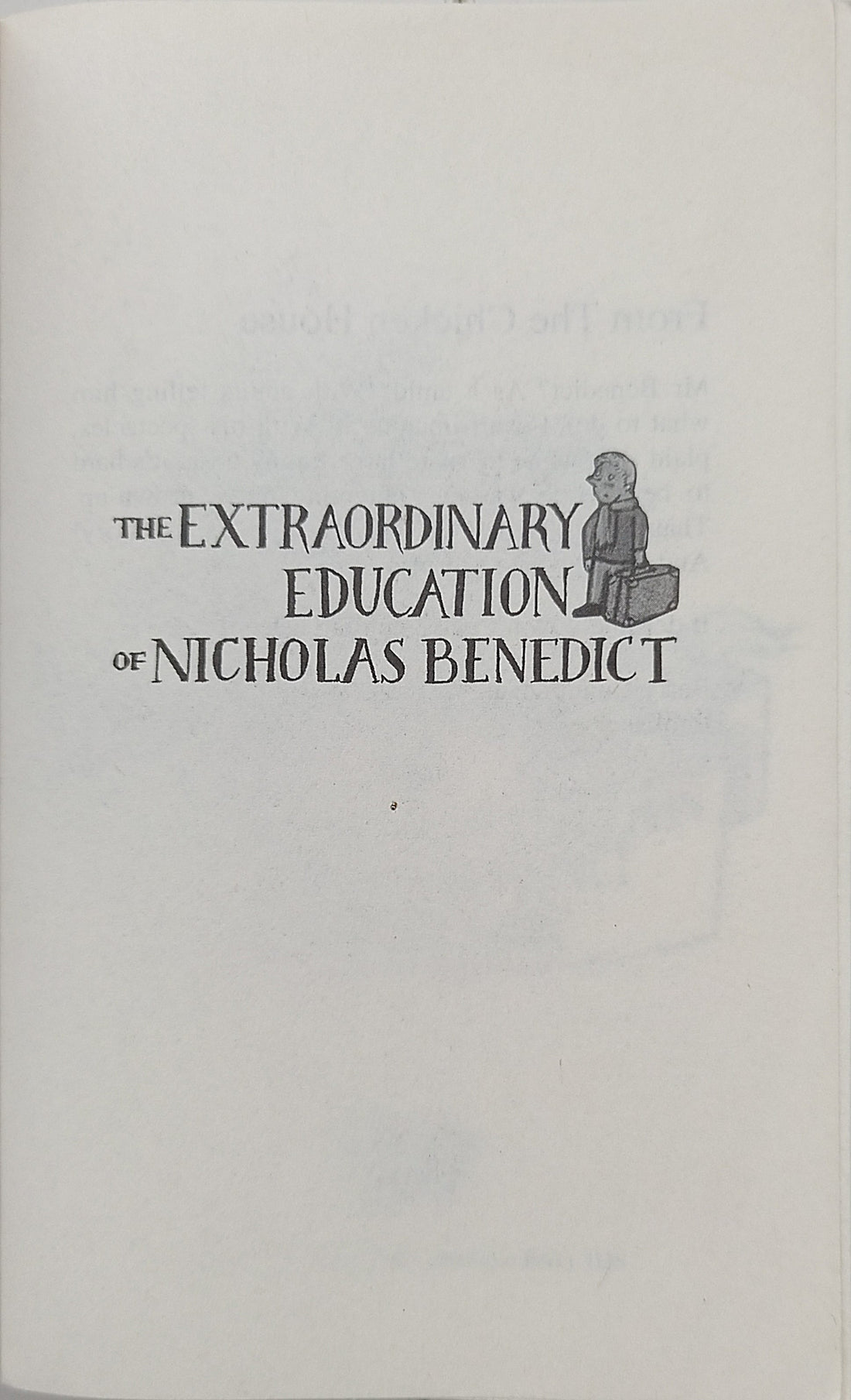 The Mysterious Benedict Society Prequel: The Extraordinary Education of Nicholas Benedict