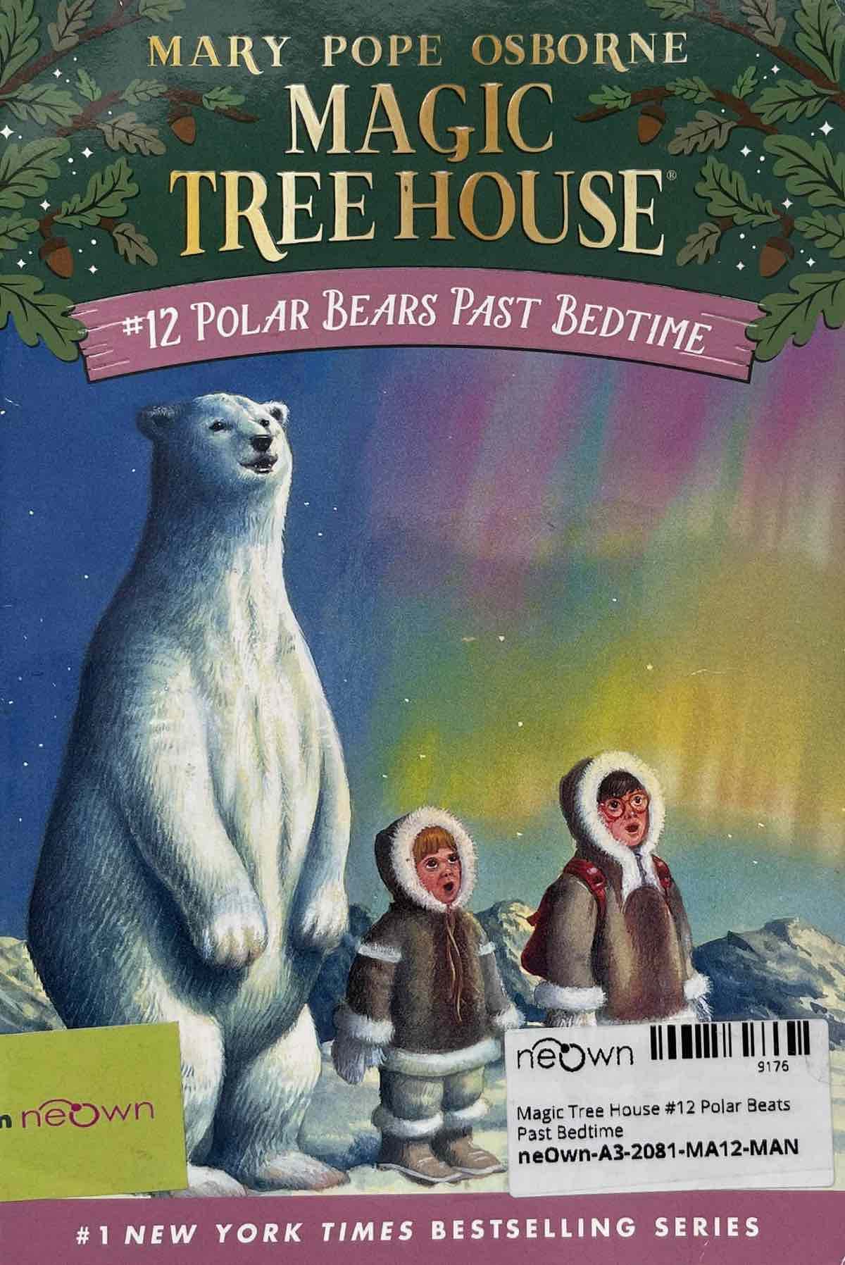 Magic Tree House #12 Polar Bears Past Bedtime - Neown