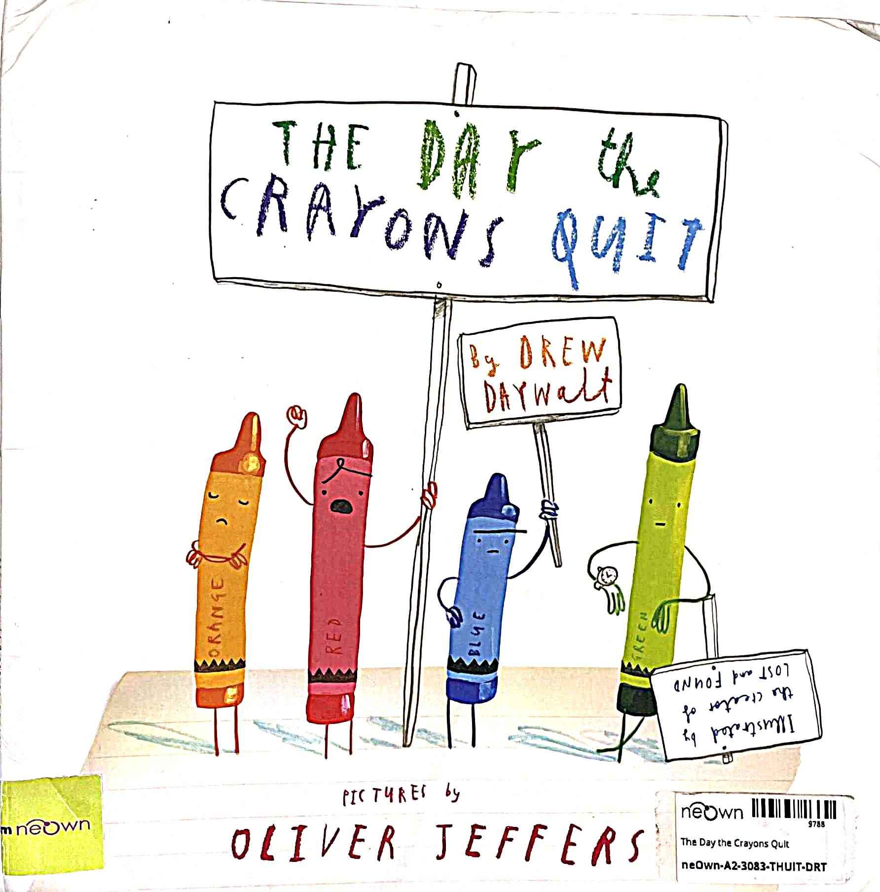 The Day the Crayons Quit #1 The Day the Crayons Quit (Paperback)