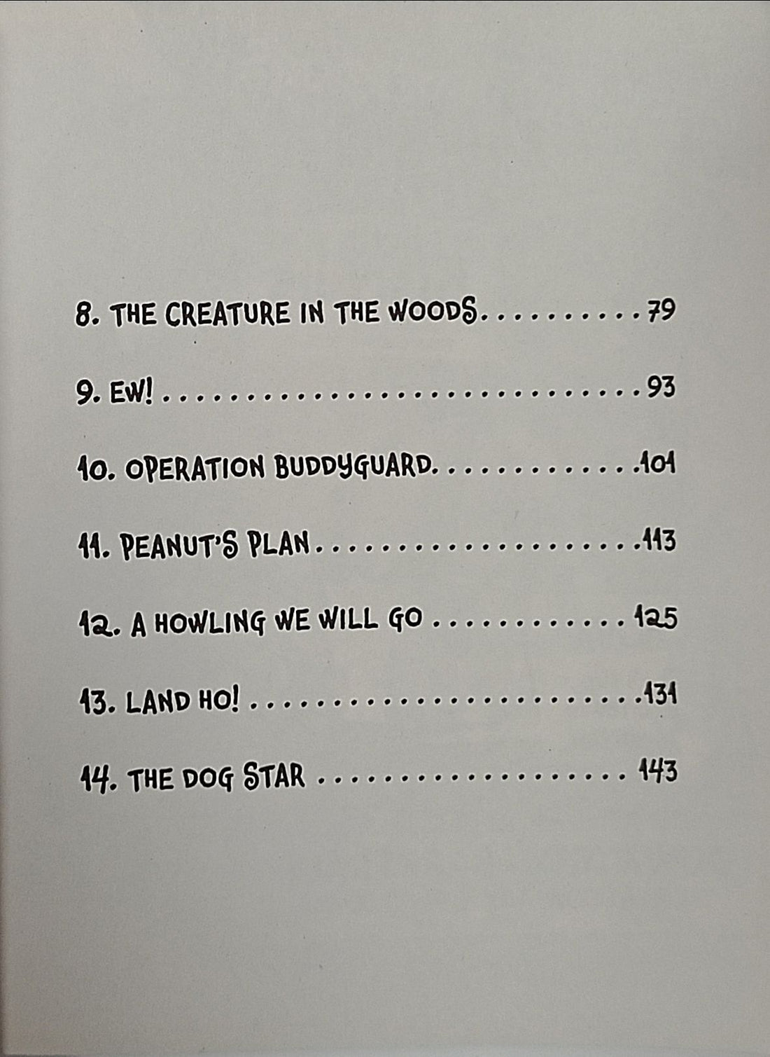 The Underdogs #3 Unhappy Campers
