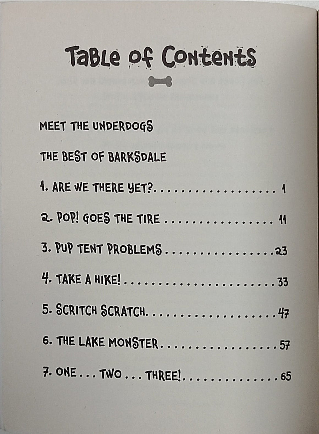 The Underdogs #3 Unhappy Campers