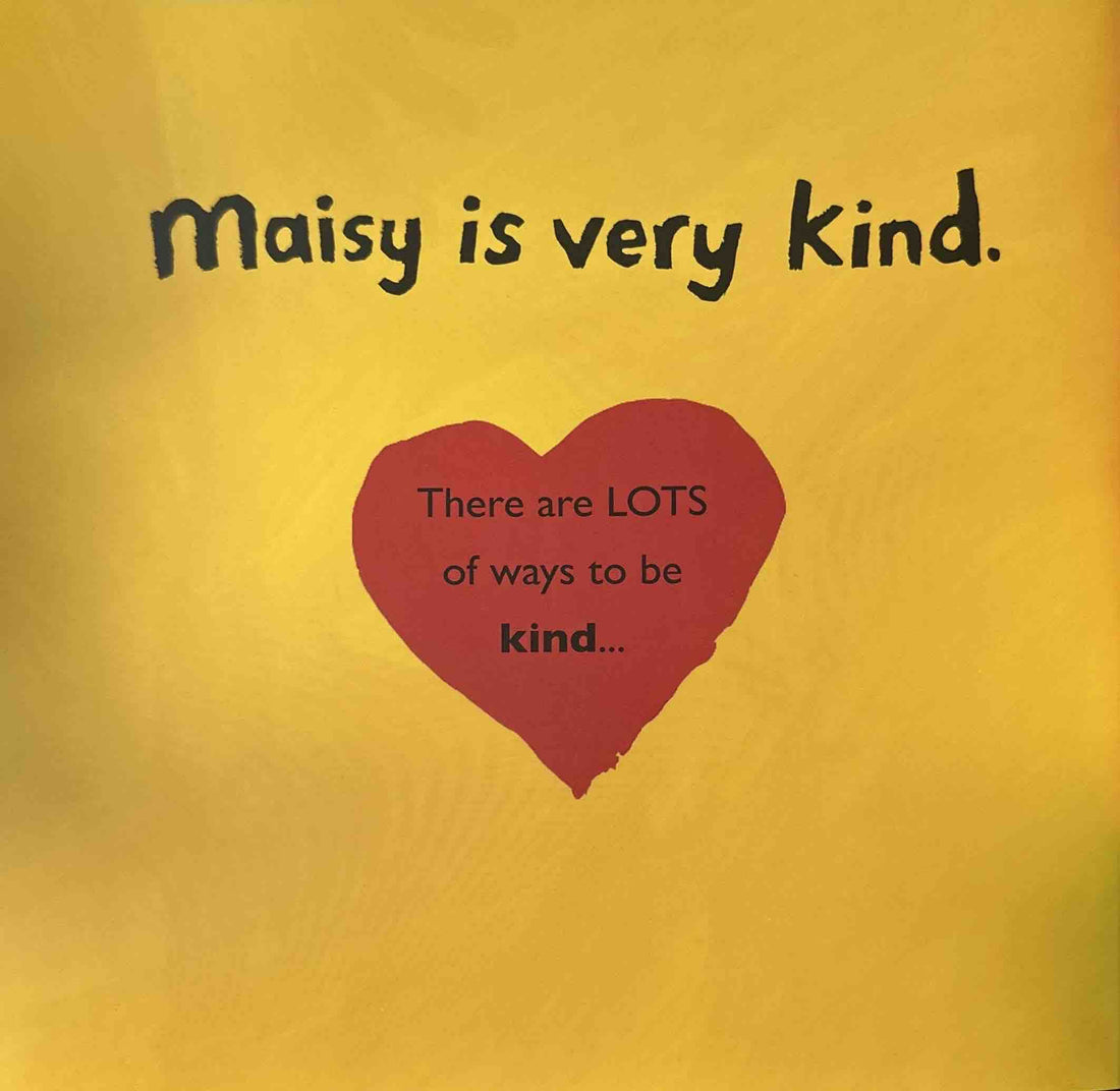 A Maisy First Experinces Book: Maisy's Big Book of Kindness