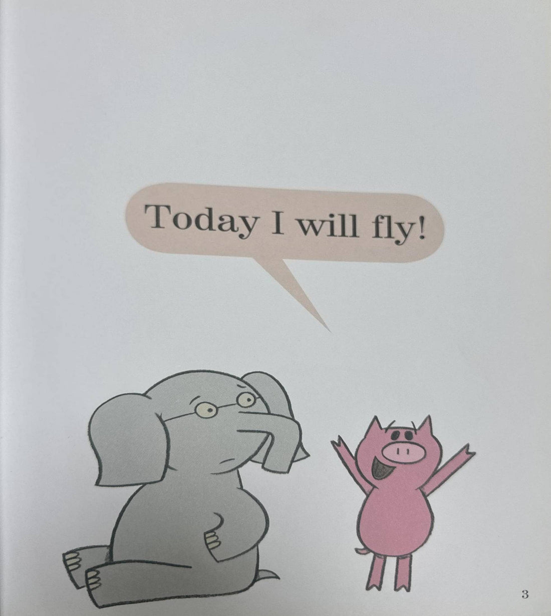 An Elephant & Piggie Book: Today I Will Fly!