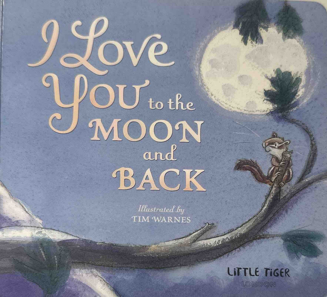 I Love You to the Moon and Back