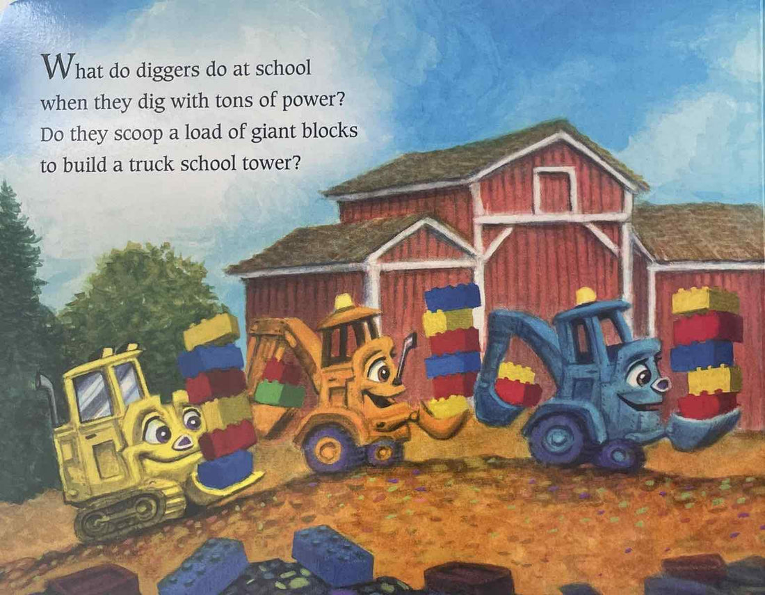 Where Do...Series: Diggers Love To Go To School
