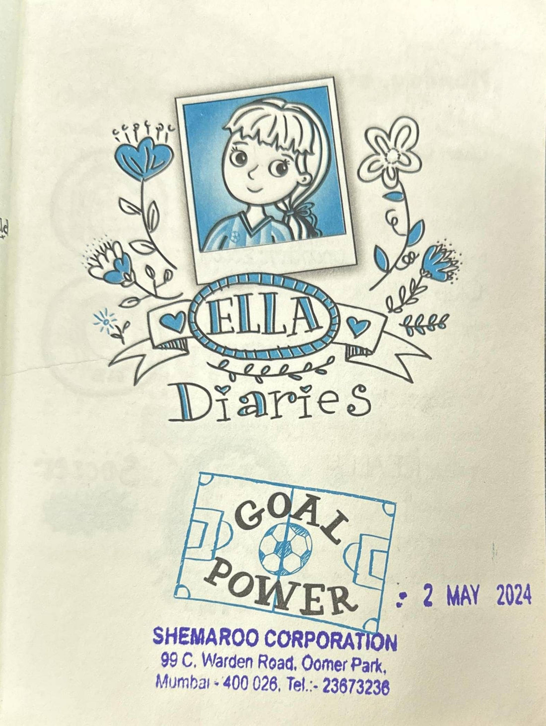 Ella Diaries #13 Goal Power