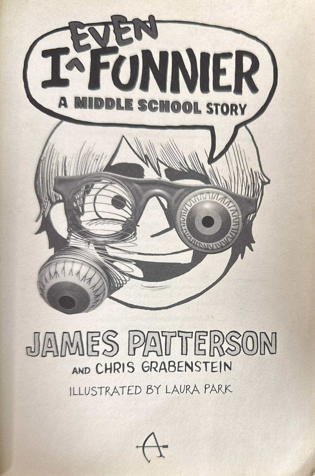 I Funny #2 I Even Funnier: A Middle School Story