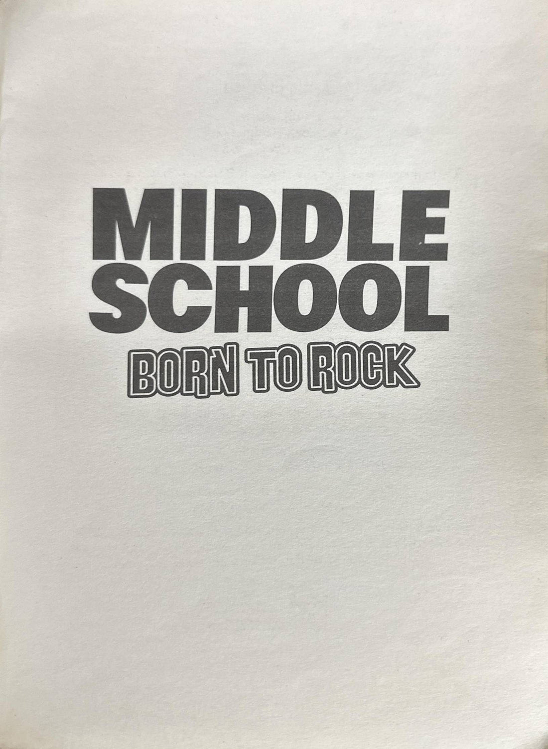Middle School #11 Born to Rock
