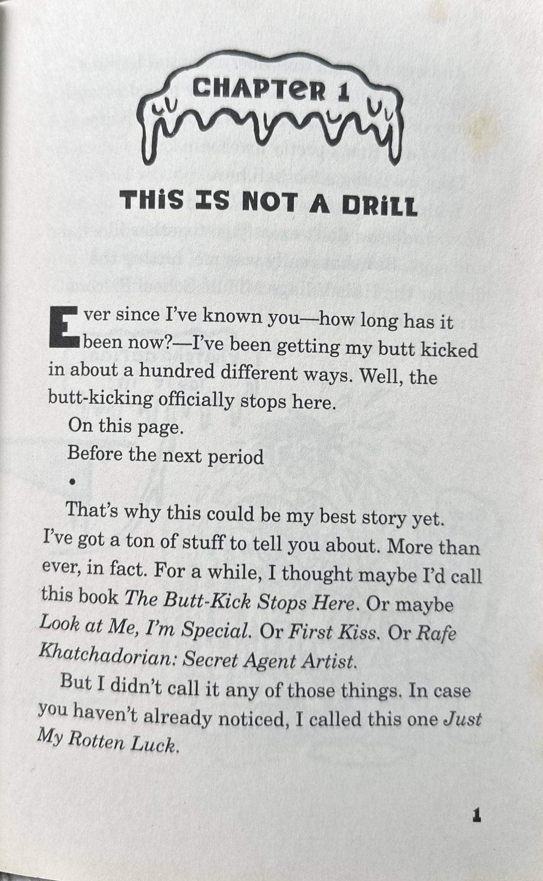 Middle School #7 Just My Rotten Luck