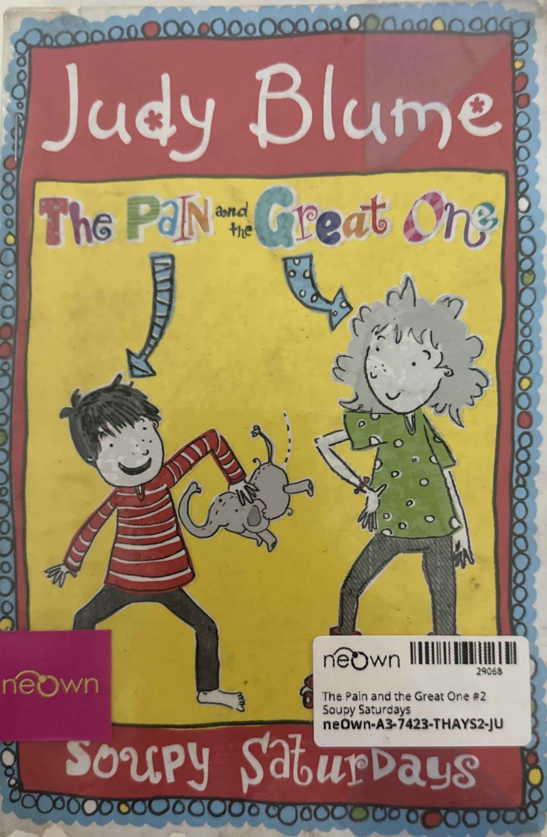 The Pain and the Great One #2 Soupy Saturdays