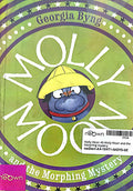 Molly Moon #5 Molly Moon and the Morphing Mystery