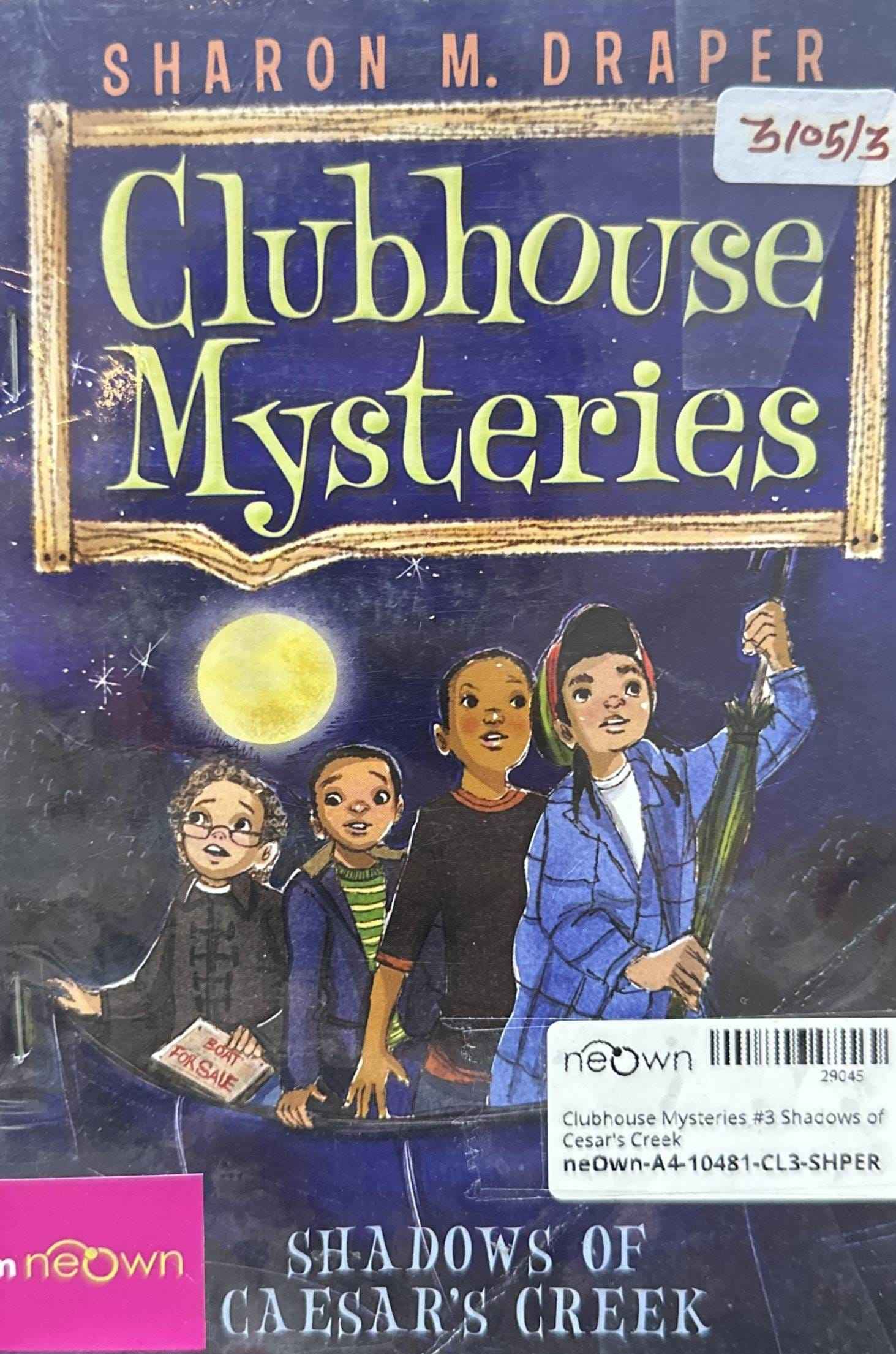 Clubhouse Mysteries #3 Shadows of Cesar's Creek