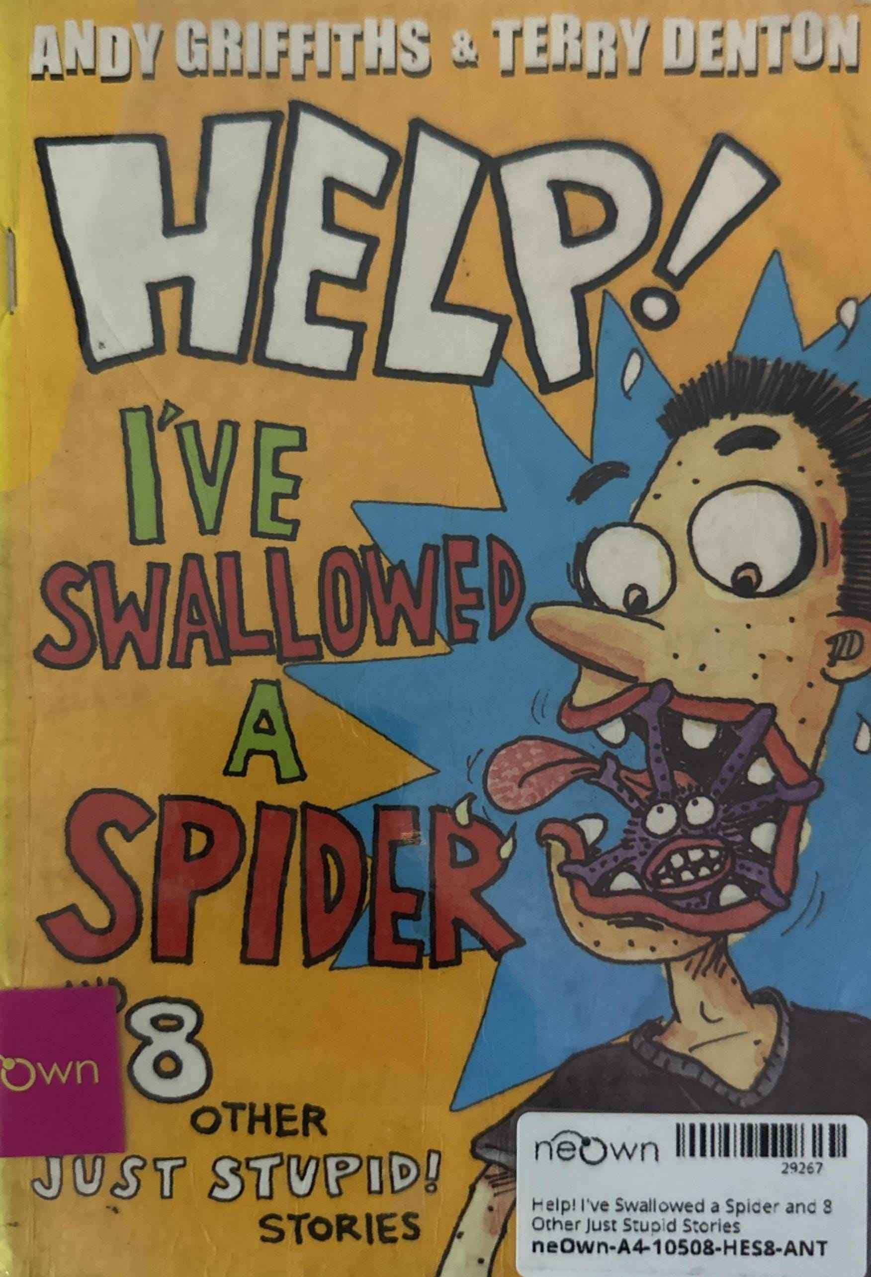 Help! I've Swallowed a Spider and 8 Other Just Stupid Stories