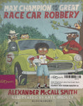 Max Champion and the Great Race Car Robbery