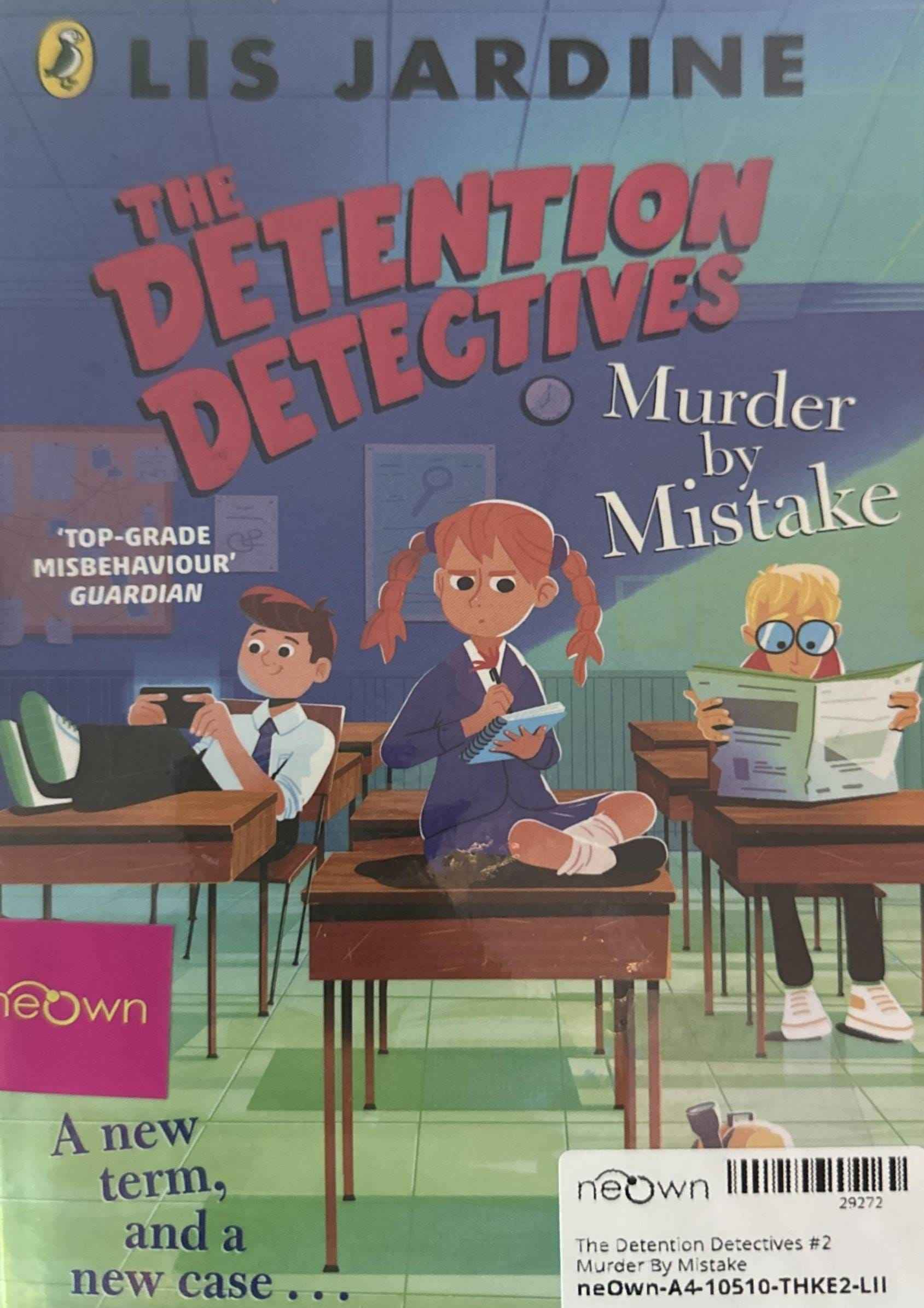 The Detention Detectives #2 Murder By Mistake