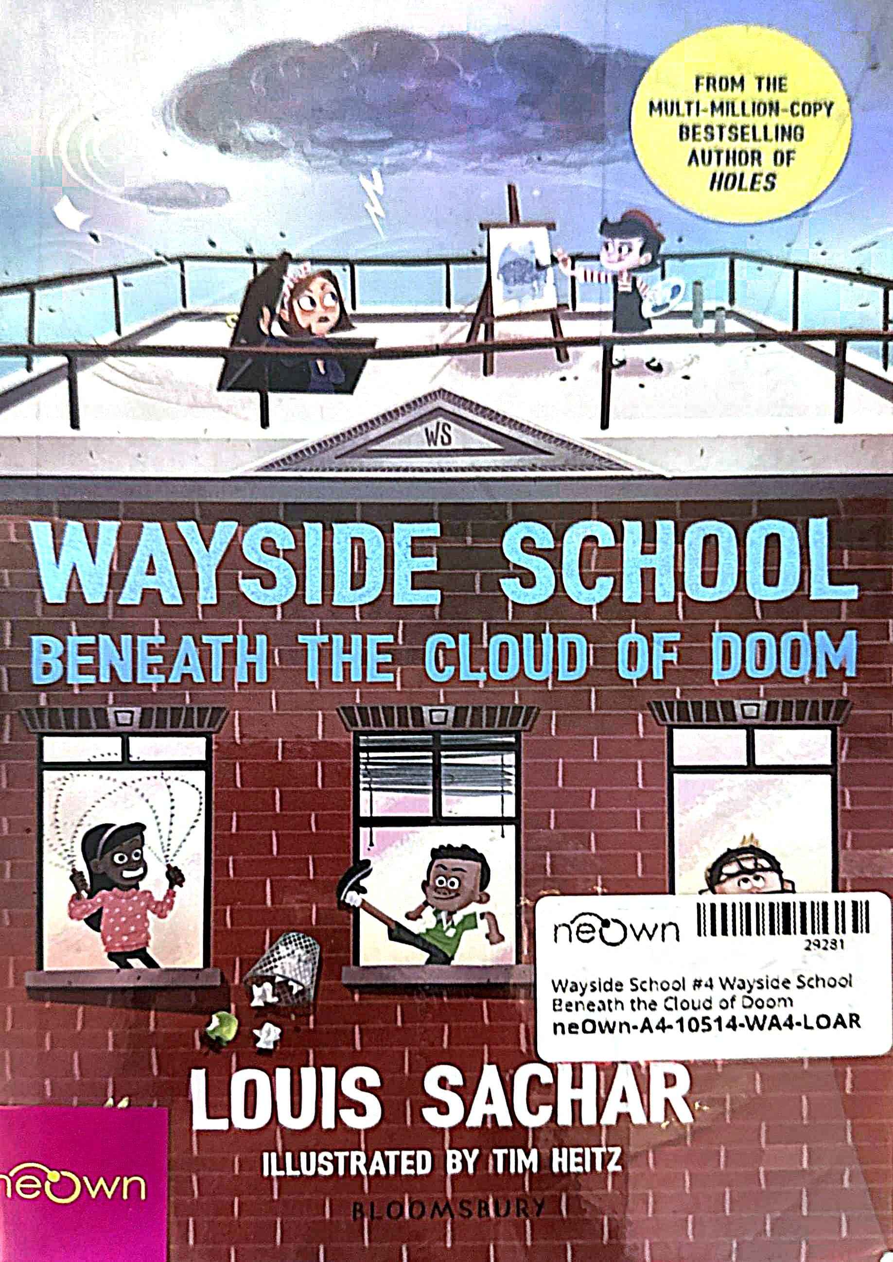 Wayside School #4 Wayside School Beneath the Cloud of Doom