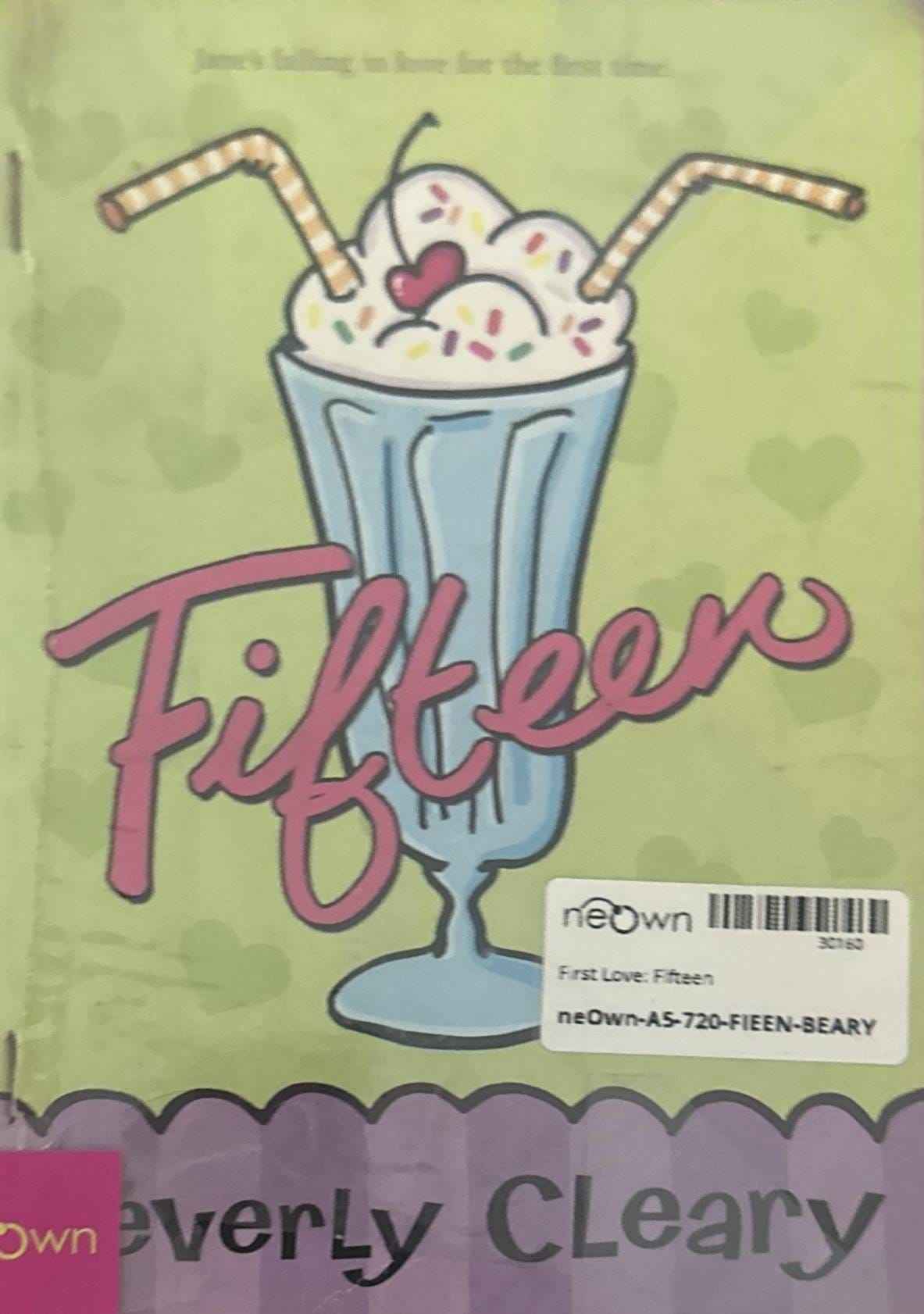 First Love: Fifteen