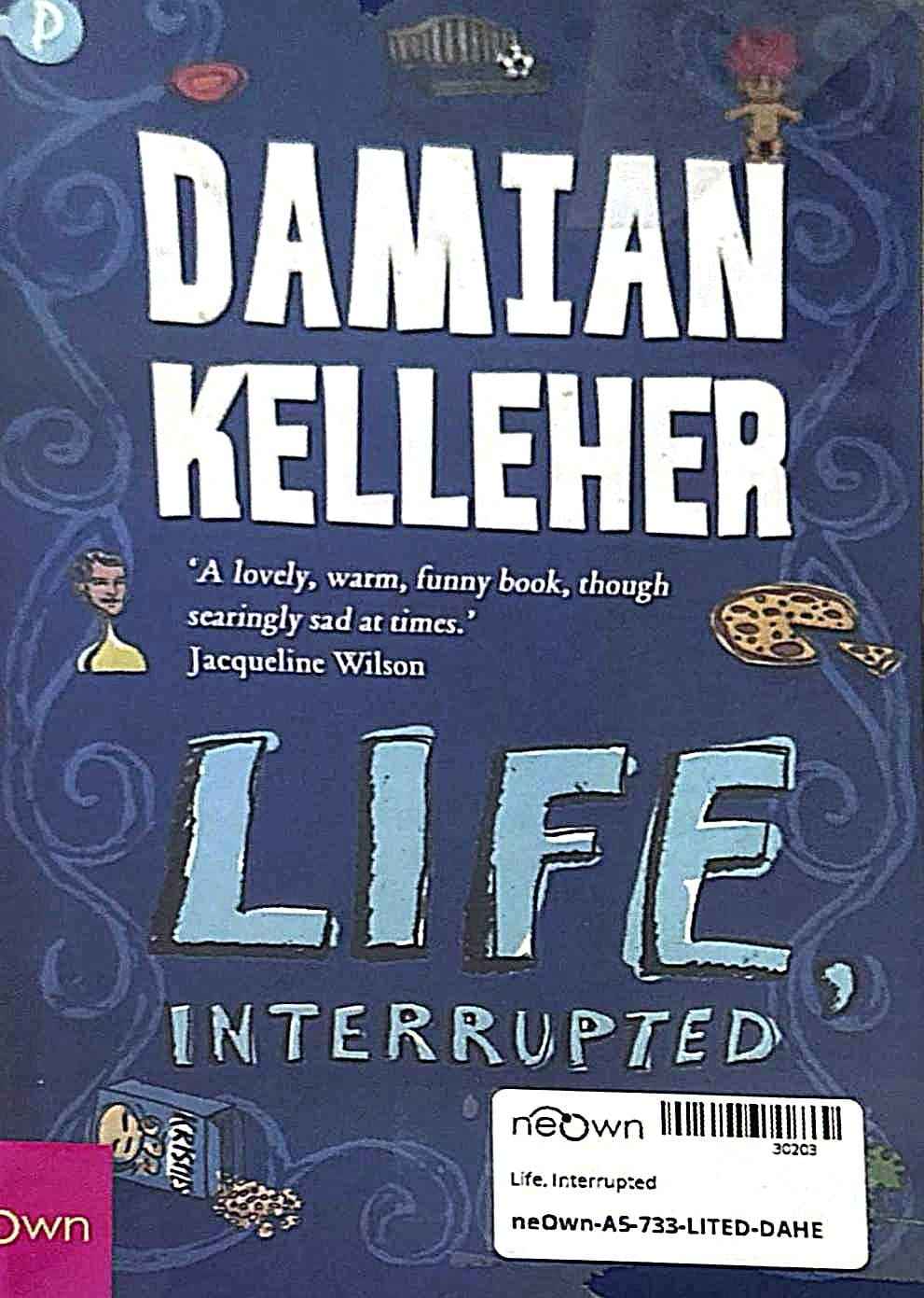 Life, Interrupted