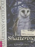 Guardians Of Ga'Hoole #5 The Shattering