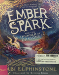 Ember Spark and the Thunder of Dragons