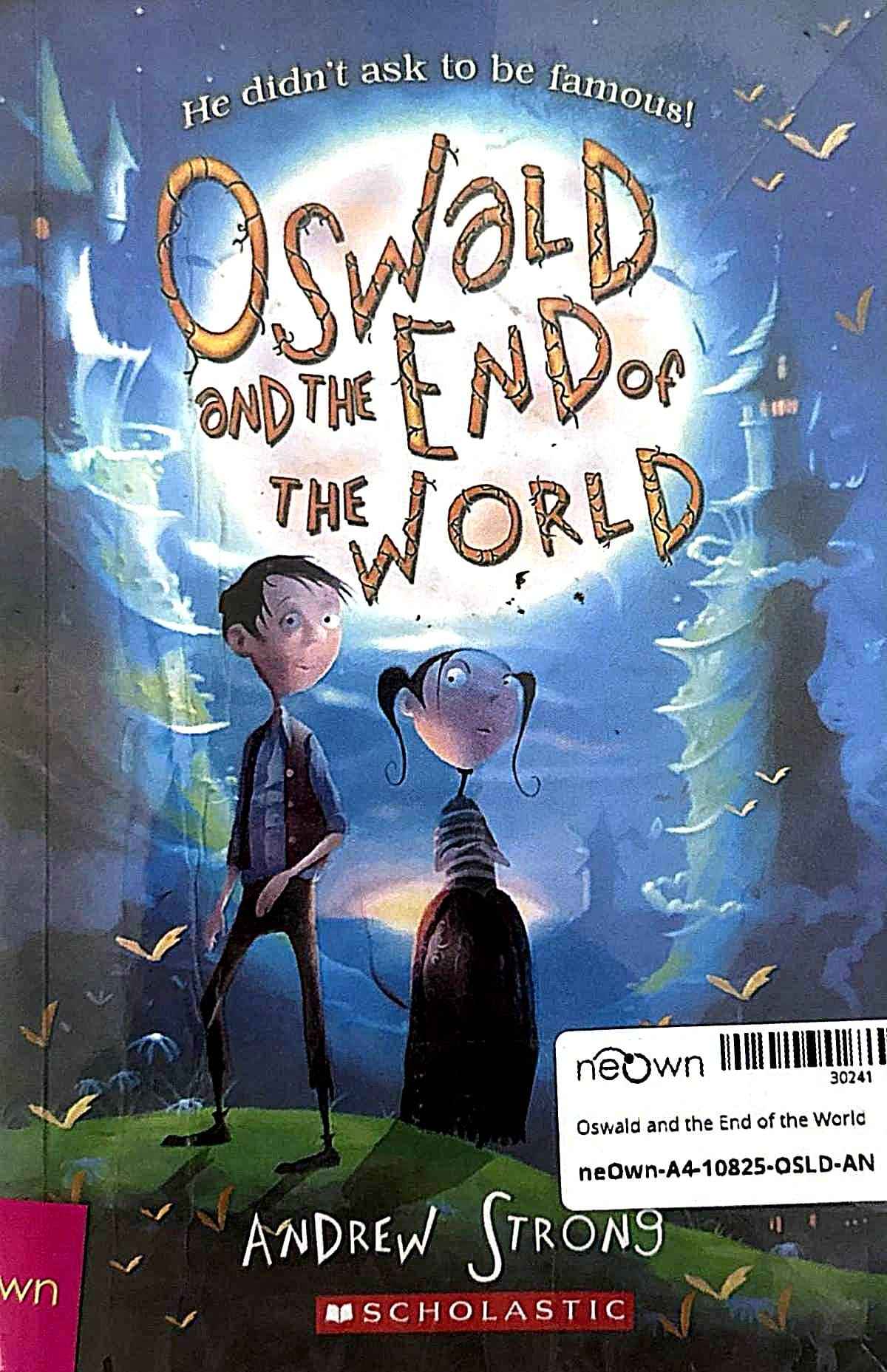 Oswald and the End of the World