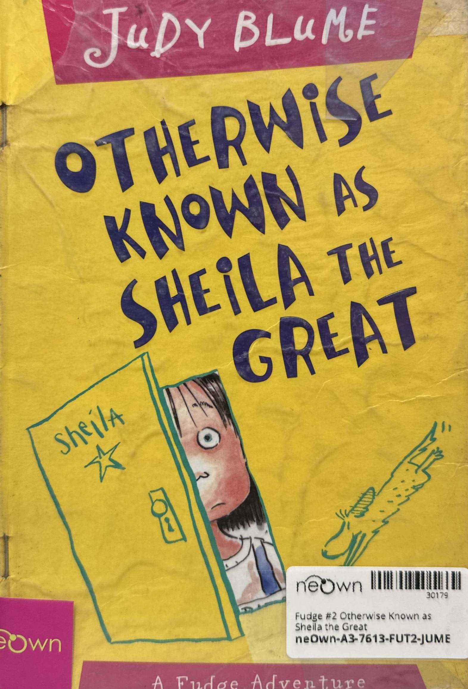 Fudge #2 Otherwise Known as Sheila the Great