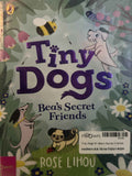 Tiny Dogs #1 Bea's Secret Friends