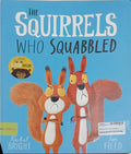 The Squirrels Who Squabbled (Paperback)