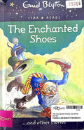 The Enchanted Shoes and Other Stories