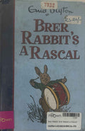 Brer Rabbit: Brer Rabbit's a Rascal
