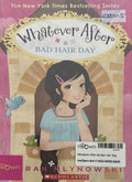 Whatever After #5 Bad Hair Day