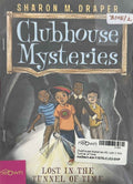 Clubhouse Mysteries #2 Lost in the Tunnel of Time