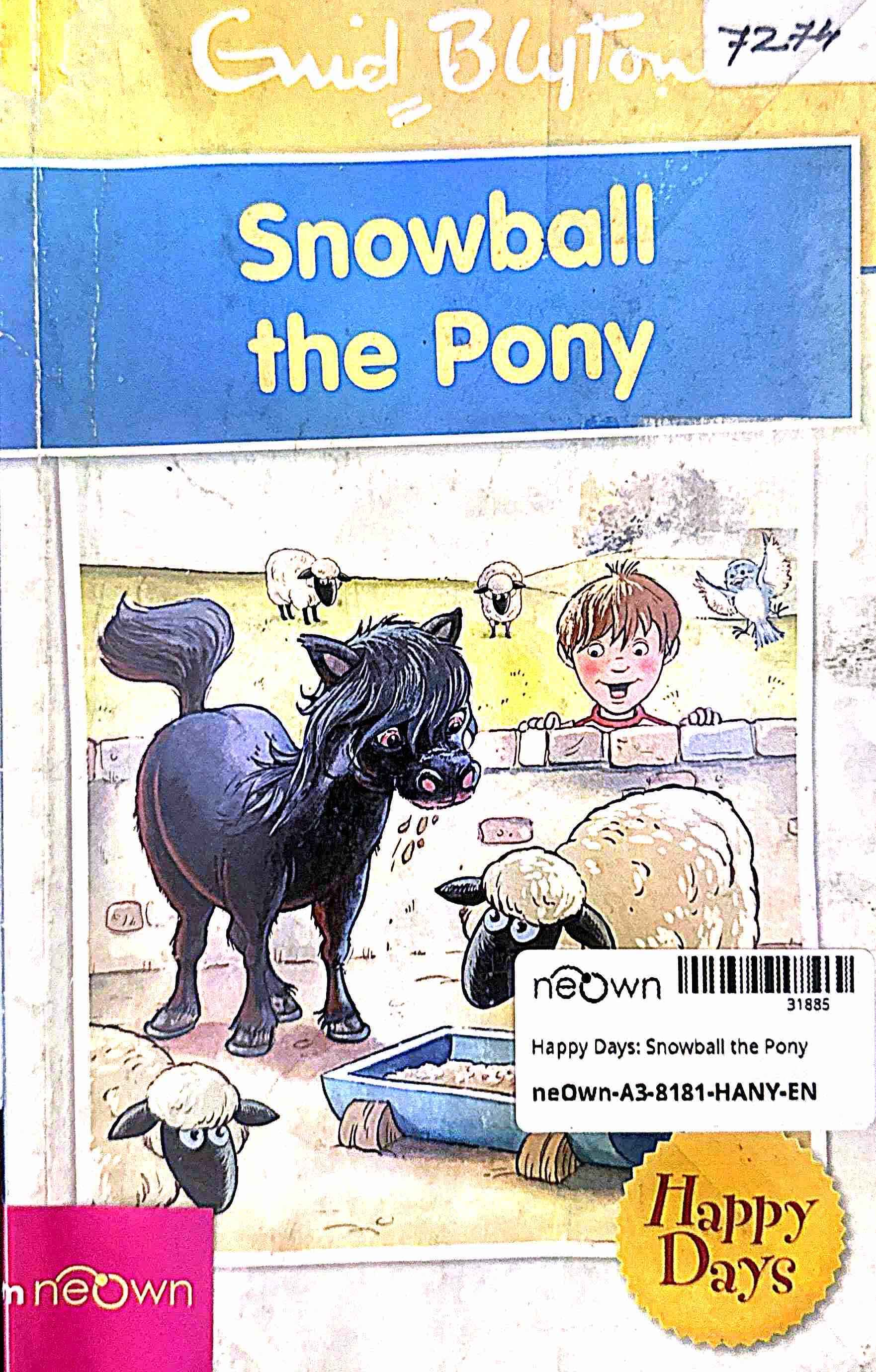 Happy Days: Snowball the Pony