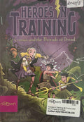 Heroes in Training #8 Cronus and the Threads of Dread