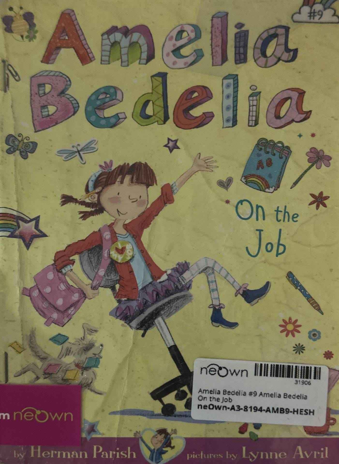 Amelia Bedelia #9 Amelia Bedelia On the Job