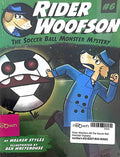 Rider Woofson #6 The Soccer Ball Monster Mystery
