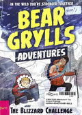 A Bear Grylls Adventure #1 The Blizzard Challenge