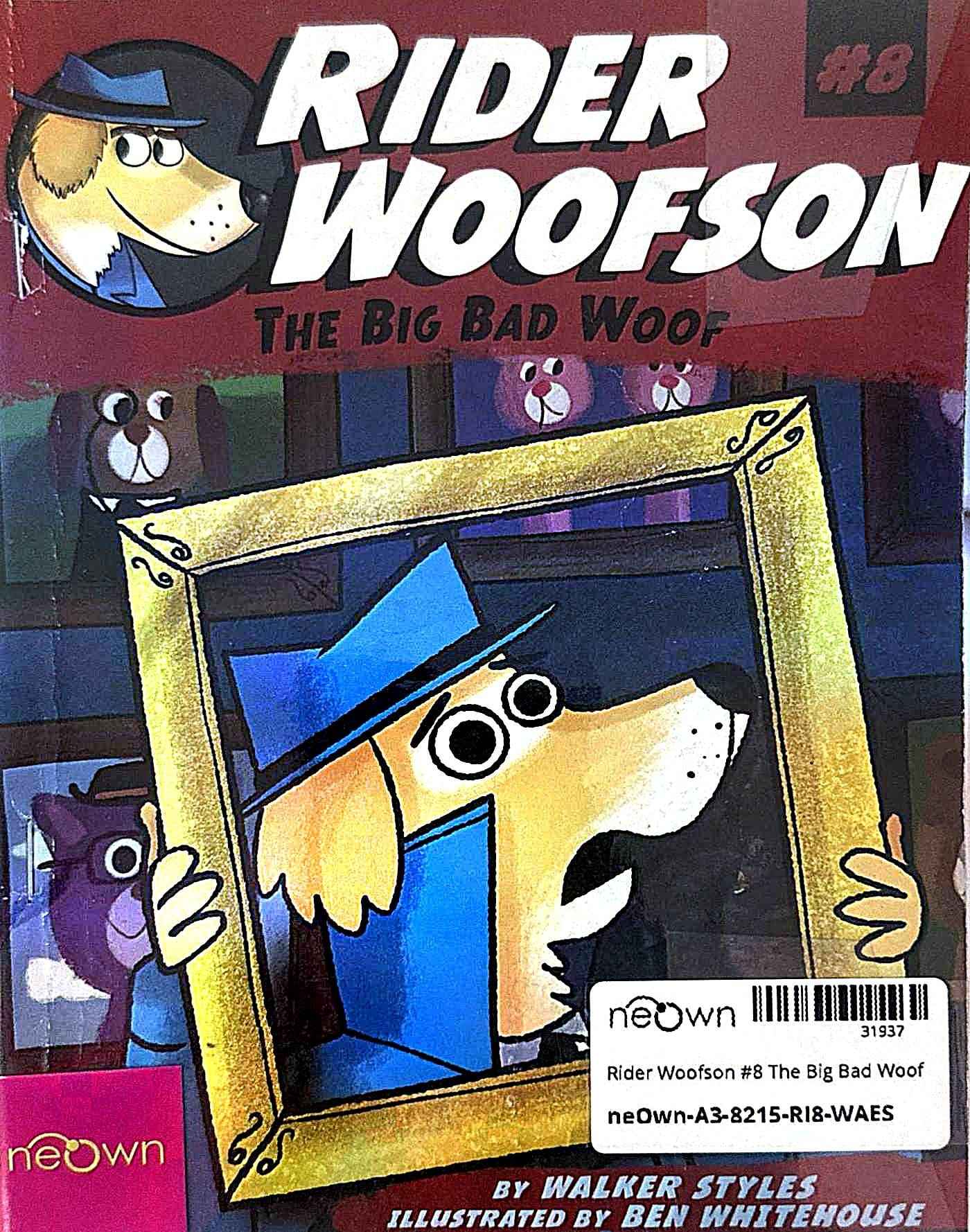 Rider Woofson #8 The Big Bad Woof