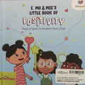 E, Emo & Mee's Little Book Of Positivity: Magical Spells To Brighten Every Day!