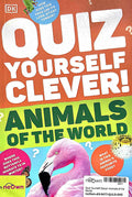Quiz Yourself Clever! Animals of the World